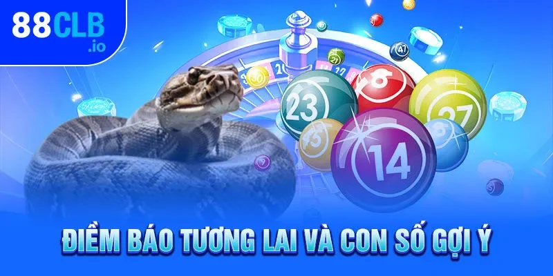Điềm báo tương lai và con số gợi ý Điềm báo tương lai và con số gợi ý